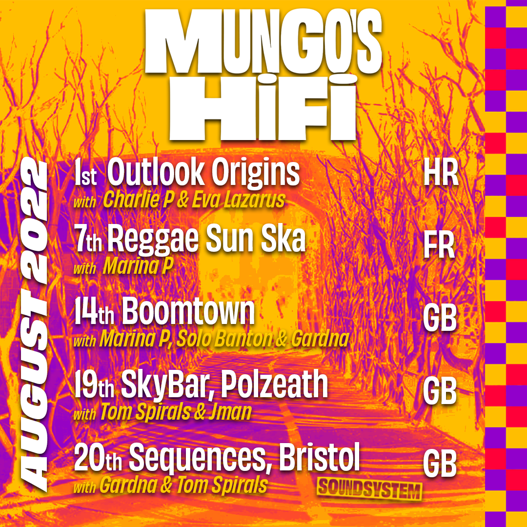 August 2022 events Mungo's Hi Fi